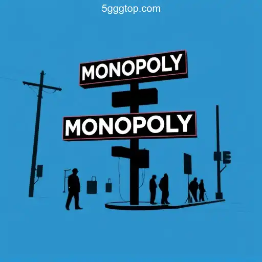 Monopoly